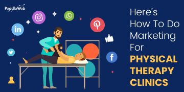 Marketing For Physical Therapy Clinics